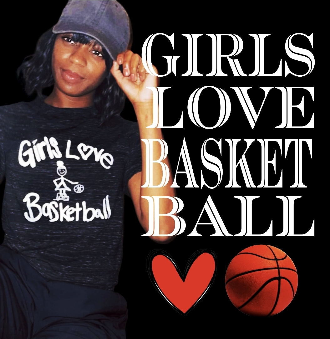 GirlsLoveBasketball (Black)